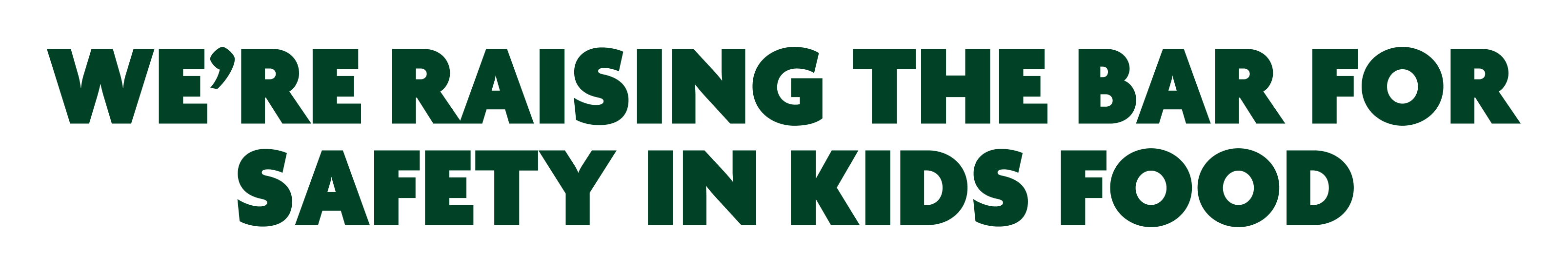 We’re raising the bar for safety in kids food